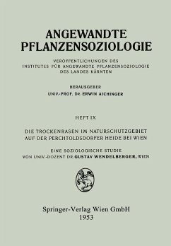 Die Trockenrasen im Naturschutzgebiet auf der Perchtoldsdorfer Heide bei Wien (eBook, PDF) - Wendelberger, Gustav