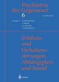 Erlebens- und Verhaltensstörungen, Abhängigkeit und Suizid (eBook, PDF)