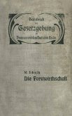 Die Forstwirthschaft (eBook, PDF)