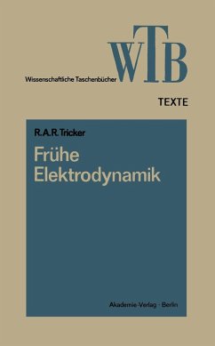 Frühe Elektrodynamik (eBook, PDF) - Tricker, R. A. R.