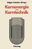 Kernenergie und Kerntechnik (eBook, PDF)