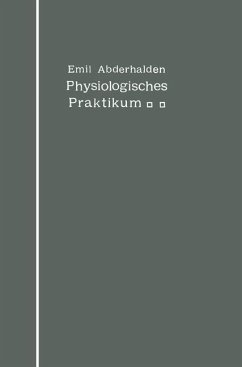 Physiologisches Praktikum (eBook, PDF) - Abderhalden, Emil