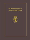 Die Städteordnung von 1808 und die Stadt Berlin (eBook, PDF)