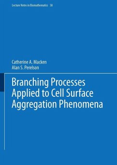 Branching Processes Applied to Cell Surface Aggregation Phenomena (eBook, PDF) - Macken, Catherine A.; Perelson, Alan S.