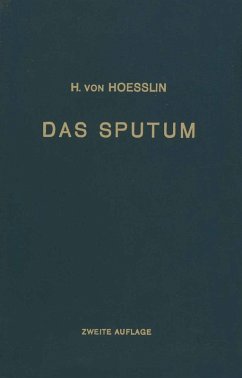Das Sputum (eBook, PDF) - Hoesslin, Heinrich Von