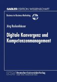 Digitale Konvergenz und Kompetenzenmanagement (eBook, PDF)