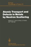 Atomic Transport and Defects in Metals by Neutron Scattering (eBook, PDF)