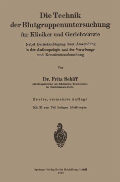 Die Technik der Blutgruppenuntersuchung für Kliniker und Gerichtsärzte (eBook, PDF) - Schiff, Fritz