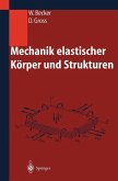 Mechanik elastischer Körper und Strukturen (eBook, PDF)