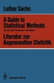 A Guide to Statistical Methods and to the Pertinent Literature / Literatur zur Angewandten Statistik (eBook, PDF)