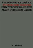 Physik der Ferrite und der verwandten magnetischen Oxide (eBook, PDF)