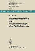 Informationstheorie und Psychopathologie des Gedächtnisses (eBook, PDF)