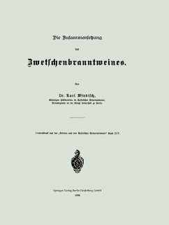 Die Zusammensetzung des Zwetschenbranntweines (eBook, PDF) - Windisch, Karl