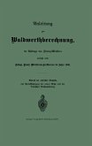 Anleitung zur Waldwerthberechnung, im Auftrage des Finanz-Ministers (eBook, PDF)
