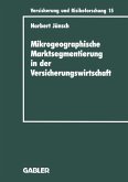 Mikrogeographische Marktsegmentierung in der Versicherungswirtschaft (eBook, PDF)