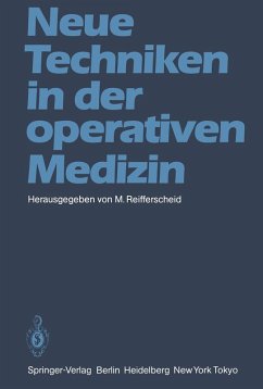 Neue Techniken in der operativen Medizin (eBook, PDF)