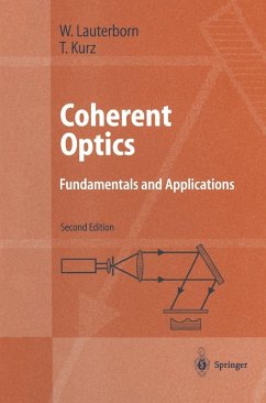 Coherent Optics (eBook, PDF) - Lauterborn, Werner; Kurz, Thomas
