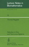 Selection in One- and Two-Locus Systems (eBook, PDF) Selection in One- and Two-Locus Systems (eBook, PDF)