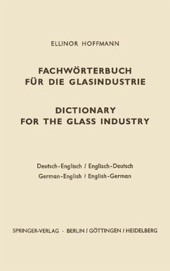 Dictionary for the glass industry / Fachwörterbuch für die Glasindustrie (eBook, PDF) - Hoffmann, Ellinor