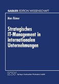 Strategisches IT-Management in internationalen Unternehmungen (eBook, PDF)
