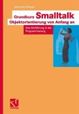 Grundkurs Smalltalk - Objektorientierung von Anfang an (eBook, PDF)