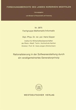 Rationalisierung in der Softwareerstellung durch ein verallgemeinertes Generatorprinzip (eBook, PDF) - Gipper, Hans