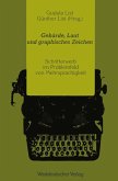 Gebärde, Laut und graphisches Zeichen (eBook, PDF)