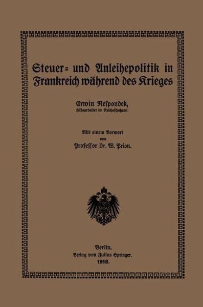 Steuer- und Anleihepolitik in Frankreich während des Krieges (eBook, PDF) Steuer- und Anleihepolitik in Frankreich während des Krieges (eBook, PDF)