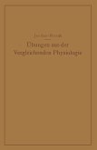 Übungen aus der Vergleichenden Physiologie (eBook, PDF)