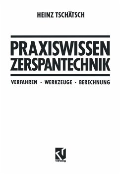 Praxiswissen Zerspantechnik (eBook, PDF) - Tschätsch, Heinz