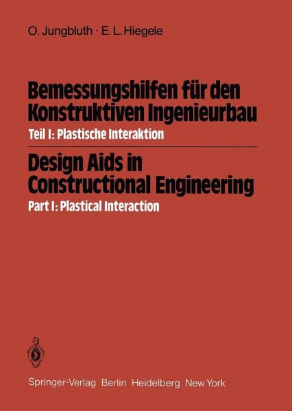 Bemessungshilfen für den Konstruktiven Ingenieurbau / Design Aids in Constructional Engineering (eBook, PDF) Bemessungshilfen für den Konstruktiven Ingenieurbau / Design Aids in Constructional Engineering (eBook, PDF)
