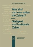 Was sind und was sollen die Zahlen?. Stetigkeit und Irrationale Zahlen (eBook, PDF)