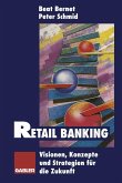 Retail Banking (eBook, PDF) Retail Banking (eBook, PDF)