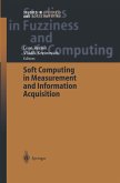 Soft Computing in Measurement and Information Acquisition (eBook, PDF) Soft Computing in Measurement and Information Acquisition (eBook, PDF)
