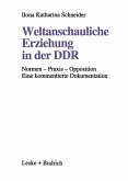 Weltanschauliche Erziehung in der DDR (eBook, PDF)