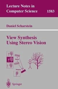 View Synthesis Using Stereo Vision (eBook, PDF) - Scharstein, Daniel
