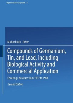Compounds of Germanium, Tin, and Lead, including Biological Activity and Commercial Application (eBook, PDF)