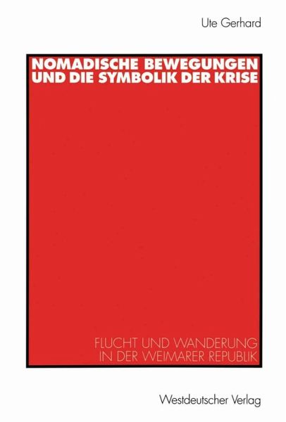 Nomadische Bewegungen und die Symbolik der Krise (eBook, PDF)