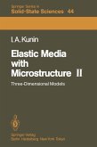 Elastic Media with Microstructure II (eBook, PDF)