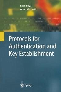 Protocols for Authentication and Key Establishment (eBook, PDF) - Boyd, Colin; Mathuria, Anish