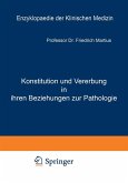 Konstitution und Vererbung in ihren Beziehungen zur Pathologie (eBook, PDF)