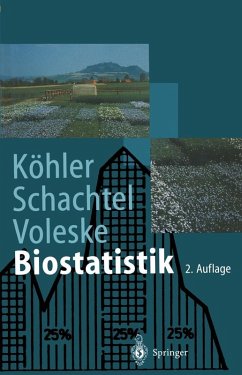 Biostatistik (eBook, PDF) - Köhler, Wolfgang; Schachtel, Gabriel; Voleske, Peter