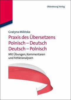 Praxis des Übersetzens Polnisch-Deutsch/Deutsch-Polnisch (eBook, PDF) - Milinska, Grazyna