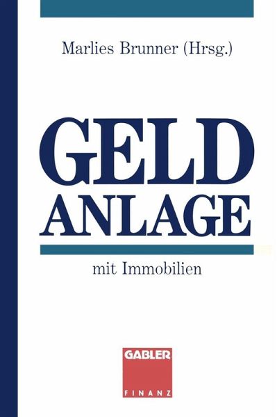 Geldanlage mit Immobilien (eBook, PDF) Geldanlage mit Immobilien (eBook, PDF)