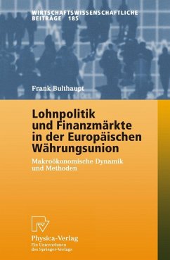 Lohnpolitik und Finanzmärkte in der Europäischen Währungsunion (eBook, PDF) - Bulthaupt, Frank