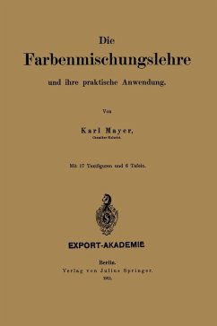 Die Farbenmischungslehre und ihre praktische Anwendung (eBook, PDF) - Mayer, Karl