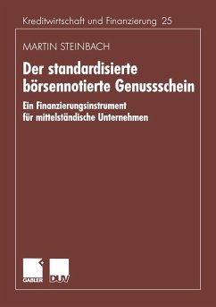 Der standardisierte börsennotierte Genussschein (eBook, PDF) - Steinbach, Martin