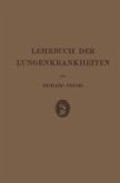 Lehrbuch Der Lungenkrankheiten (eBook, PDF)