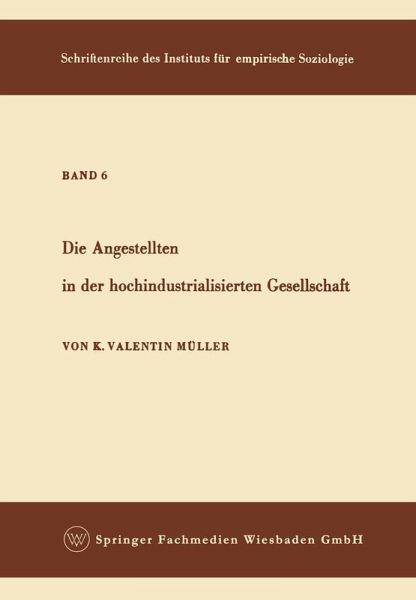 Die Angestellten in der hochindustrialisierten Gesellschaft (eBook, PDF)