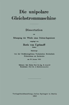 Die unipolare Gleichstrommaschine (eBook, PDF) - Ugrimoff, Boris Von; Ugrimoff, Boris Von